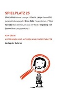 Cover: Spielplatz / Spielplatz 25 - Verlag der Autoren