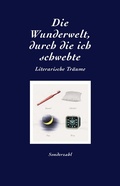 Cover: Die Wunderwelt, durch die ich schwebte - Sonderzahl
