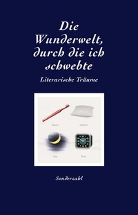 Enlarge image Cover: Die Wunderwelt, durch die ich schwebte - Sonderzahl
