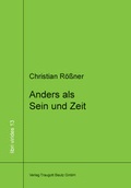 Cover: Anders als Sein und Zeit - Traugott Bautz
