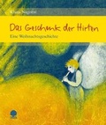 Cover: Das Geschenk der Hirten - Verlag am Eschbach