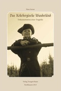 Cover: Das Kehrbergische Wunderkind - Traugott Bautz
