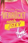 Cover: Verr&uuml;ckt nach Joey - Oetinger