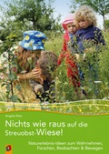 Cover: Nichts wie raus auf die Streuobst-Wiese! - Verlag an der Ruhr