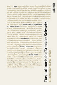 Abbildung von: Das kulinarische Erbe der Schweiz - Echtzeit Verlag