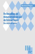 Cover: Die Umsiedlung der Heimatvertriebenen und der Freistaat Bayern - Iudicium