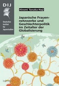 Abbildung von: Japanische Frauennetzwerke und Geschlechterpolitik im Zeitalter der Globalisierung - Iudicium