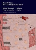 Cover: Reise nach Gro&szlig;-Garabannien - Mandelbaum Verlag eG