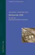 Cover: Weltwende 1968 - Mandelbaum Verlag eG
