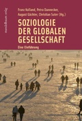 Cover: Soziologie der globalen Gesellschaft - Mandelbaum Verlag eG