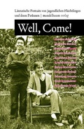 Cover: Well, Come! - Mandelbaum Verlag eG