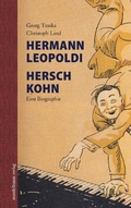 Cover: Hermann Leopoldi, Hersch Kohn - Mandelbaum Verlag eG