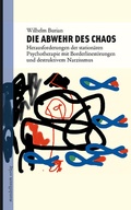 Cover: Die Abwehr des Chaos - Mandelbaum Verlag eG