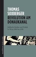 Cover: Revolution am Donaukanal - Mandelbaum Verlag eG