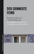 Cover: Der erinnerte Feind - Mandelbaum Verlag eG