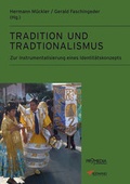 Cover: Tradition und Traditionalismus - Promedia