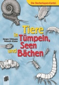 Cover: Tiere in T&uuml;mpeln, Seen und B&auml;chen - Verlag an der Ruhr