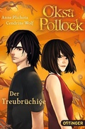 Cover: Oksa Pollock 3. Der Treubr&uuml;chige - Oetinger