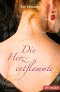 Cover: Die Sehnsuchtsvolle 2. Die Herzentflammte - Oetinger