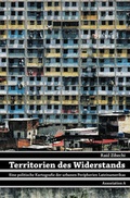 Cover: Territorien des Widerstands - Assoziation A