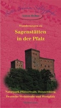 Cover: Wanderungen zu Sagenst&auml;tten in der Pfalz - Morstadt, A