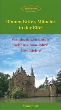 Enlarge image Cover: Römer, Ritter, Mönche in der Eifel - Morstadt, A