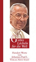 Cover: Gottes L&auml;cheln f&uuml;r die Welt - Neue Stadt