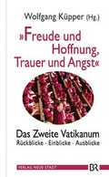 Cover: "Freude und Hoffnung, Trauer und Angst" - Neue Stadt
