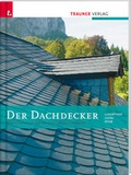 Cover: Der Dachdecker - Trauner Verlag