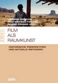 Abbildung von: Film als Raumkunst - Schüren Verlag GmbH