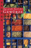 Cover: Das grosse Buch der Gew&uuml;rze - AT Verlag