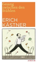 Cover: Gesang zwischen den St&uuml;hlen - Atrium Verlag AG