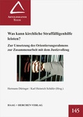 Cover: Was kann kirchliche Straff&auml;lligenhilfe leisten? - Haag + Herchen