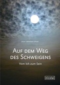 Cover: Auf dem Weg des Schweigens - Nicolai Verlag