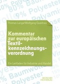 Cover: Kommentar zur europ&auml;ischen Textilkennzeichnungsverordnung - Deutscher Fachverlag
