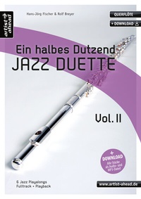 Abbildung von: Ein halbes Dutzend Jazz-Duette Vol. 2 - Querflöte - artist ahead