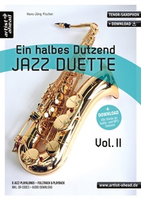 Abbildung von: Ein halbes Dutzend Jazz-Duette Vol. 2 - Tenorsaxophon - artist ahead