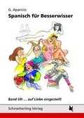 Cover: Spanisch f&uuml;r Besserwisser - Schmetterling Stuttgart