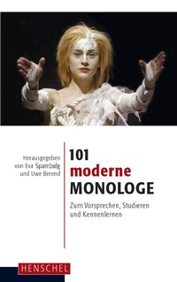 Abbildung von: 101 moderne Monologe - Henschel