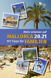 Abbildung von: Mehr erleben auf Mallorca 20.21 - Unterwegs Verlag GmbH