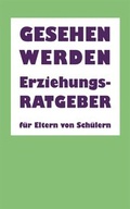 Cover: Gesehen werden - Unterwegs Verlag GmbH