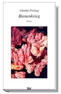 Cover: Bienenkrieg - Wieser Verlag