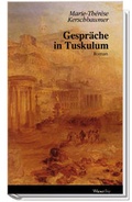 Cover: Gespr&auml;che in Tuskulum - Wieser Verlag
