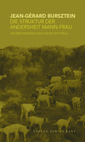 Cover: Die Struktur der Andersheit Mann-Frau - Turia + Kant