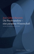 Cover: Die Psychoanalyse - eine paradoxe Wissenschaft - Turia + Kant
