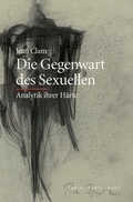 Cover: Die Gegenwart des Sexuellen - Turia + Kant