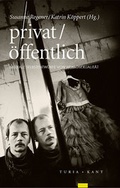 Cover: privat / &ouml;ffentlich - Turia + Kant