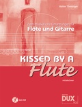 Cover: Kissed By A Flute - Edition DUX