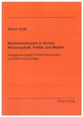 Cover: Machtmissbrauch in Kirche, Wissenschaft, Politik und Medien - Shaker