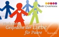 Cover: Noch mehr Gespr&auml;che der Liebe f&uuml;r Paare - Francke-Buch